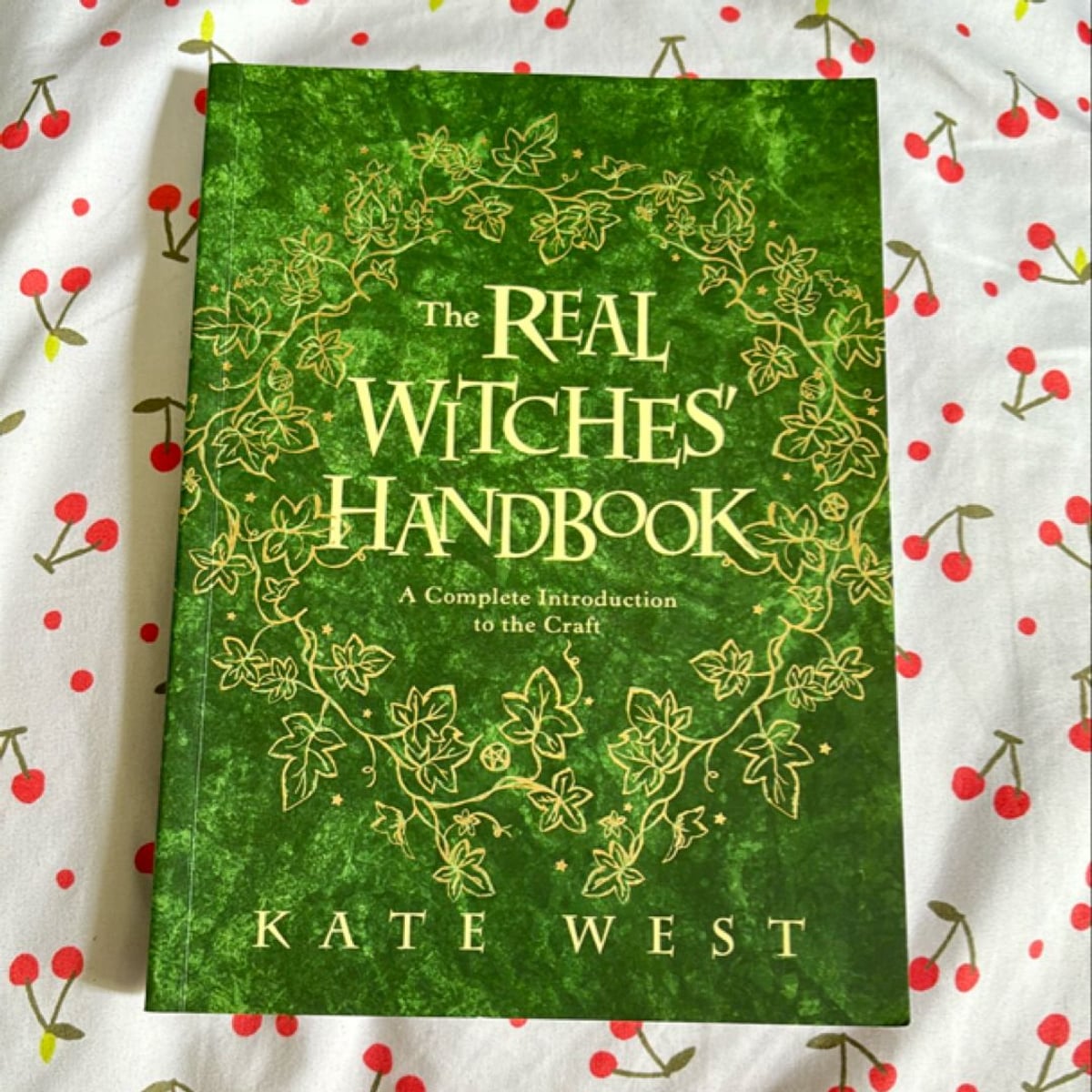 The Real Witches' Handbook by Kate West