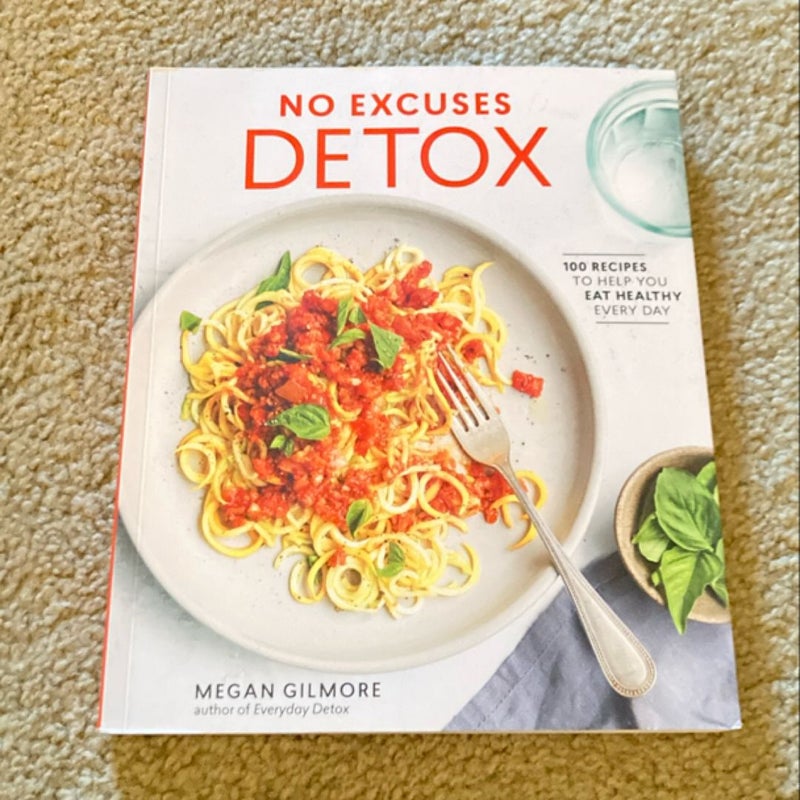 No Excuses Detox