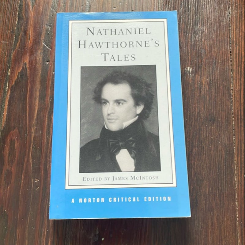 Nathaniel Hawthorne's Tales [Norton Critical Edition]