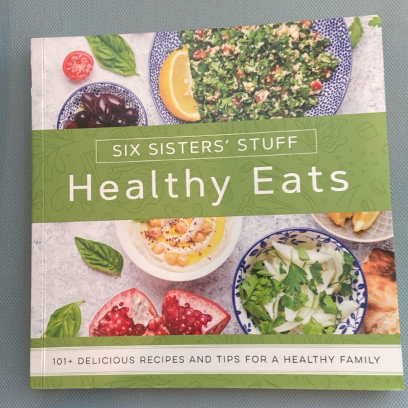 Healthy Eats with Six Sisters' Stuff