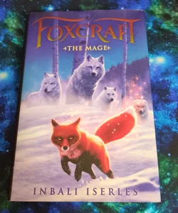The Mage (Foxcraft, Book 3)