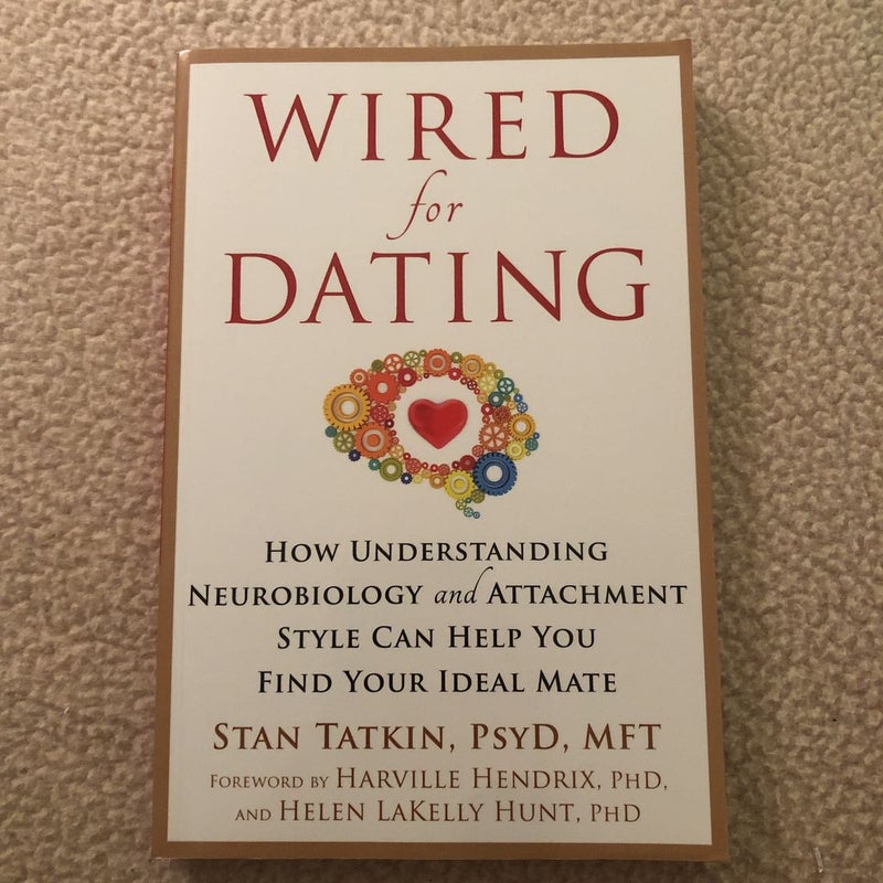 Wired for Dating