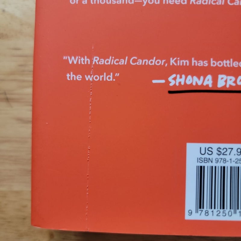 Radical Candor: Be a Kick-Ass Boss Without Losing Your Humanity