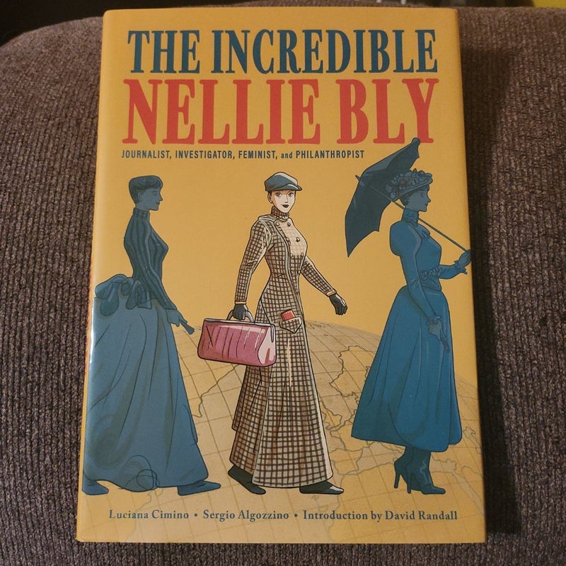 The Incredible Nellie Bly