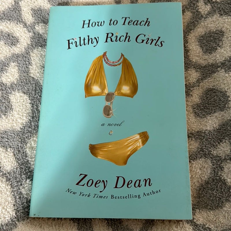 How to Teach Filthy Rich Girls