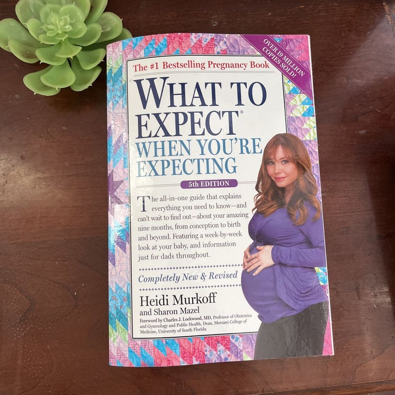 What to Expect When You're Expecting