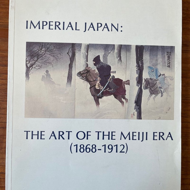 Imperial Japan. The Art of the Meiji Era (1868-1912) VERY GOOD 1980 Softcover