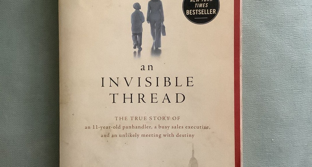 An Invisible Thread: The True Story of an 11-Year-Old Panhandler