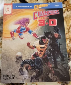 Champions in 3-D **Missing pages **