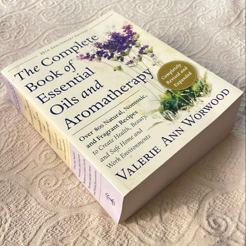 The Complete Book of Essential Oils and Aromatherapy