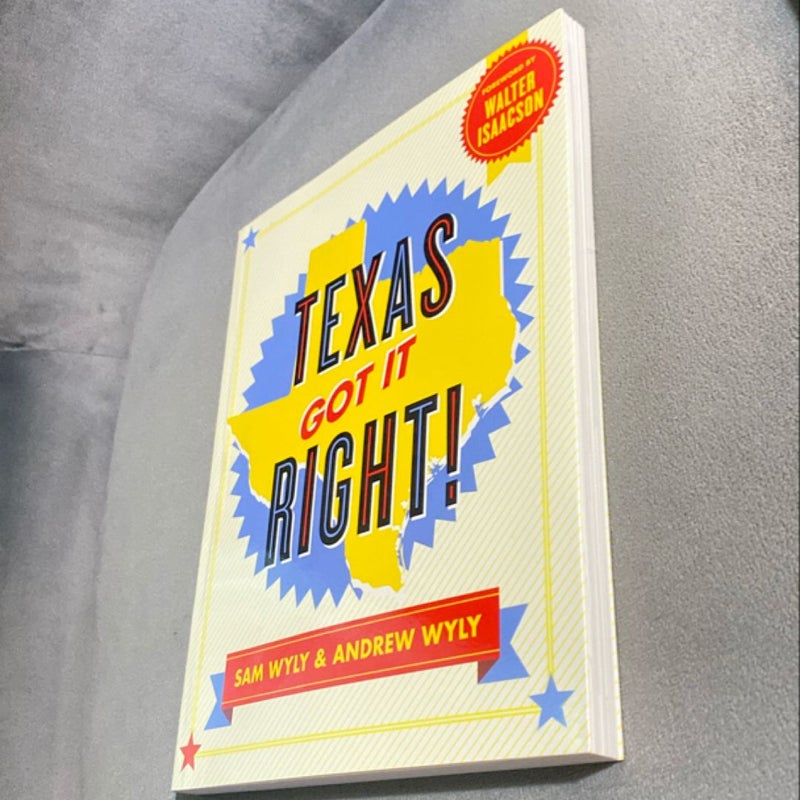 Texas Got It Right!