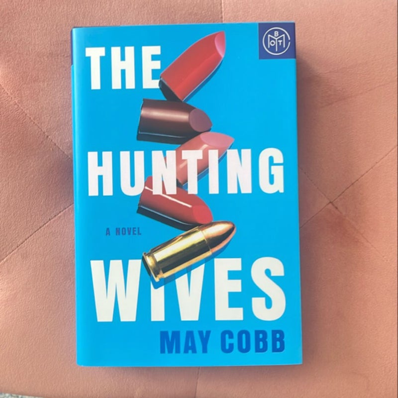 The Hunting Wives