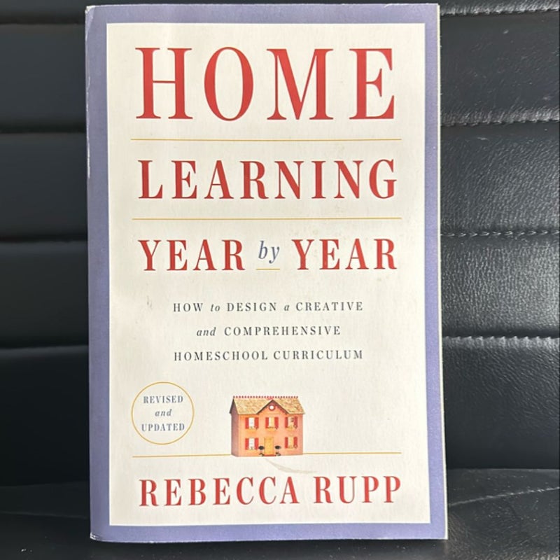 Home Learning Year by Year, Revised and Updated