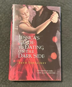 Jessica's Guide to Dating on the Dark Side