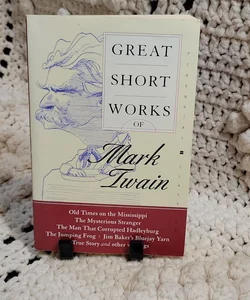 Great Short Works of Mark Twain
