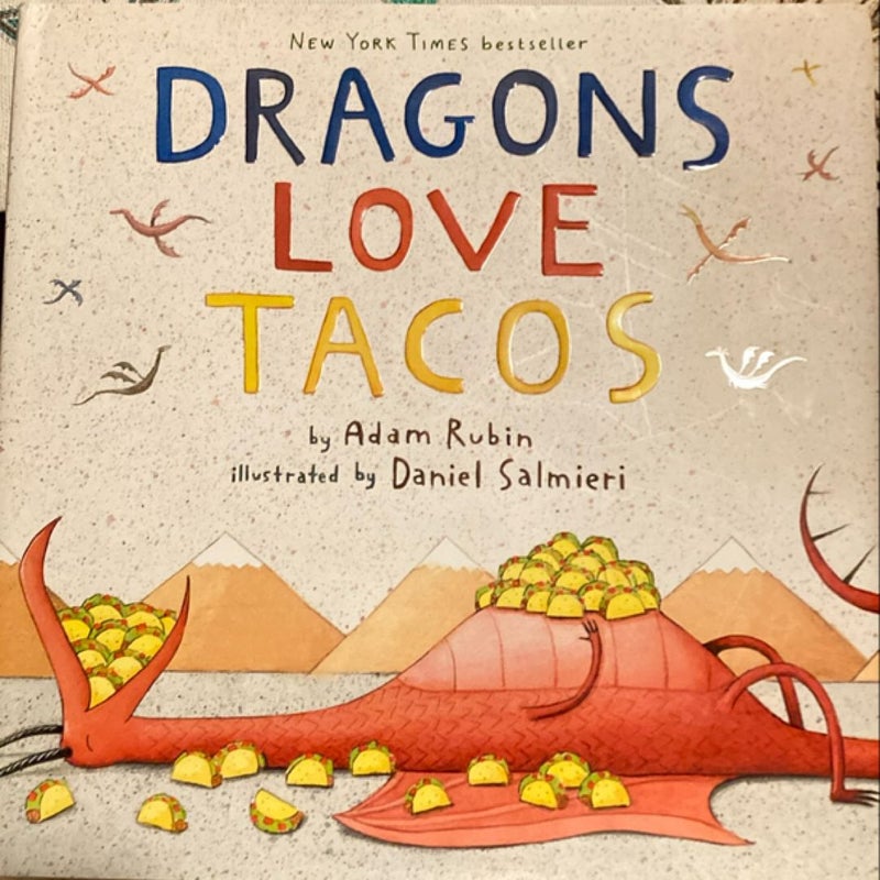 Dragons Love Tacos