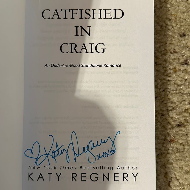 Catfished in Craig (Signed)