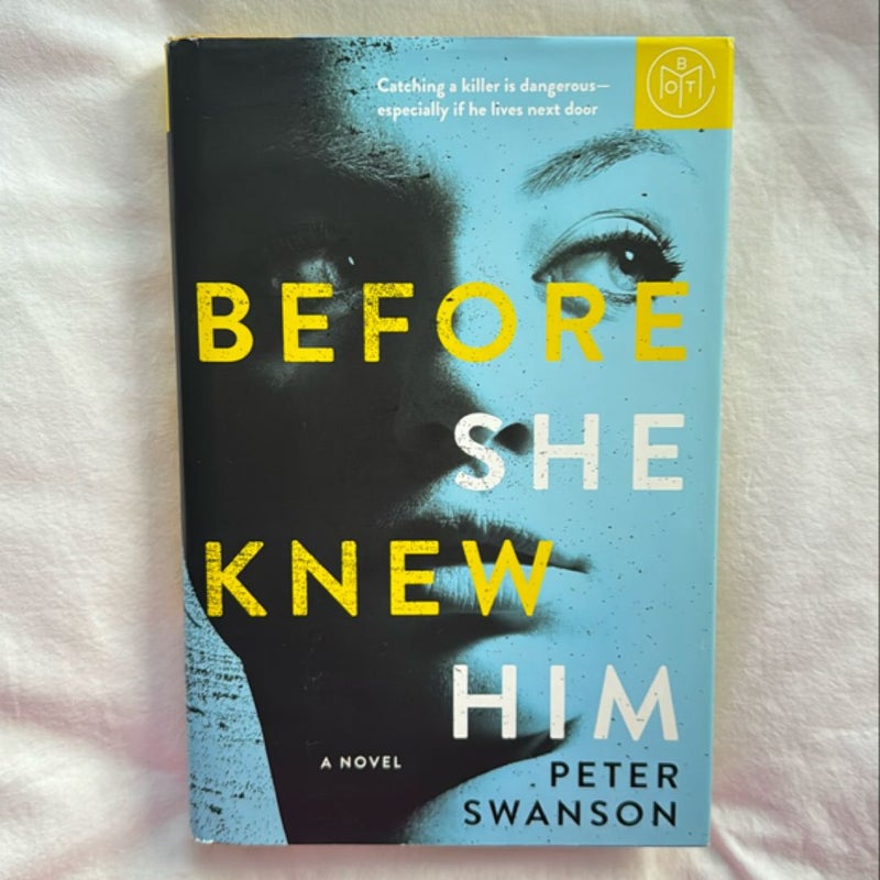 Before She Knew Him