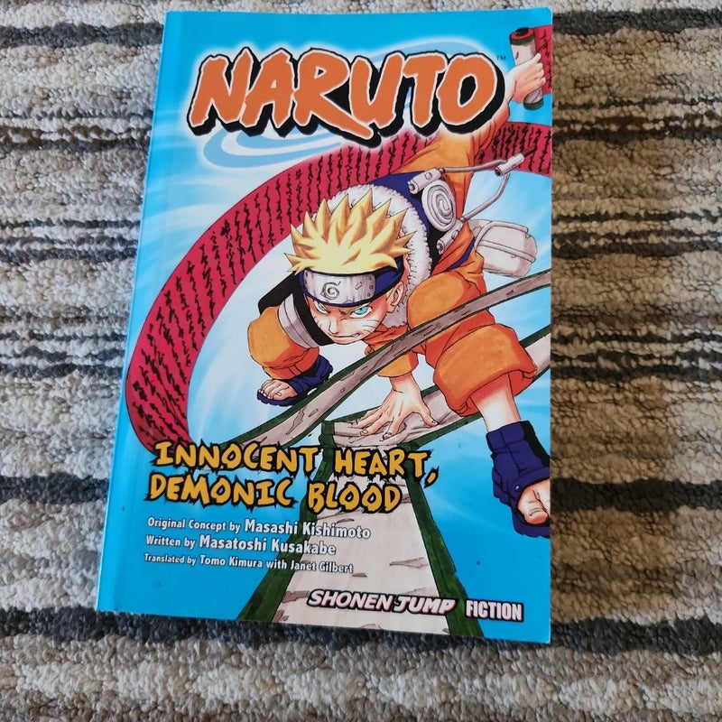 Naruto: Innocent Heart, Demonic Blood (Novel)