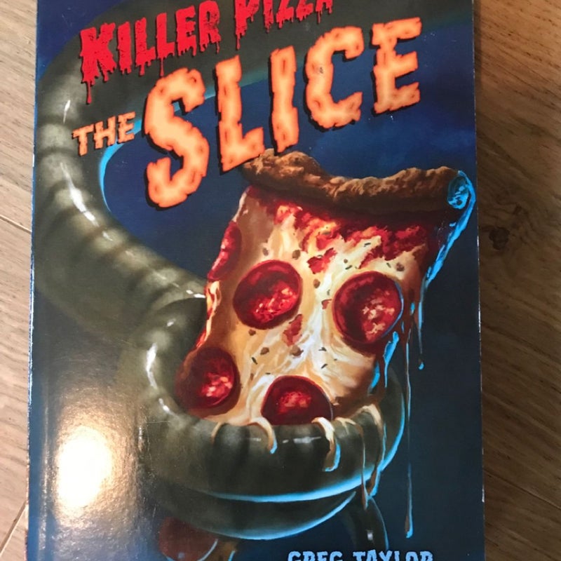 Killer Pizza: The Slice