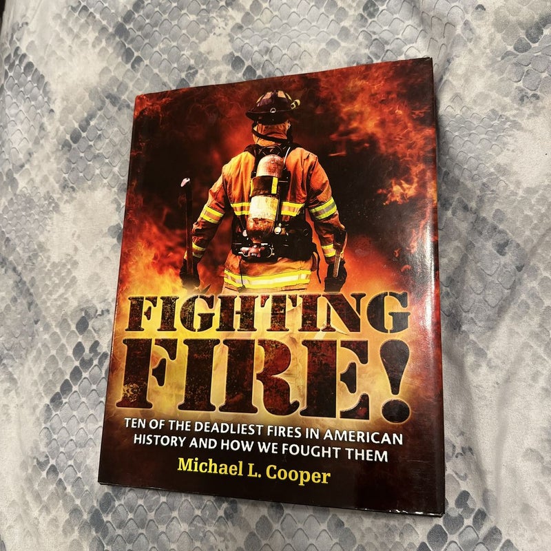 Fighting Fire!