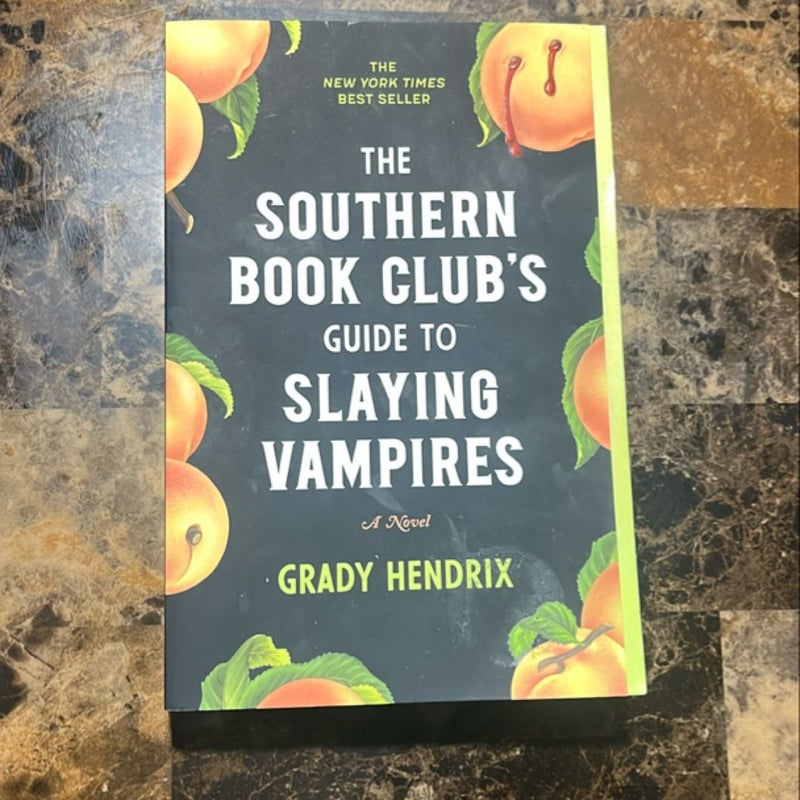 The Southern Book Club's Guide to Slaying Vampires