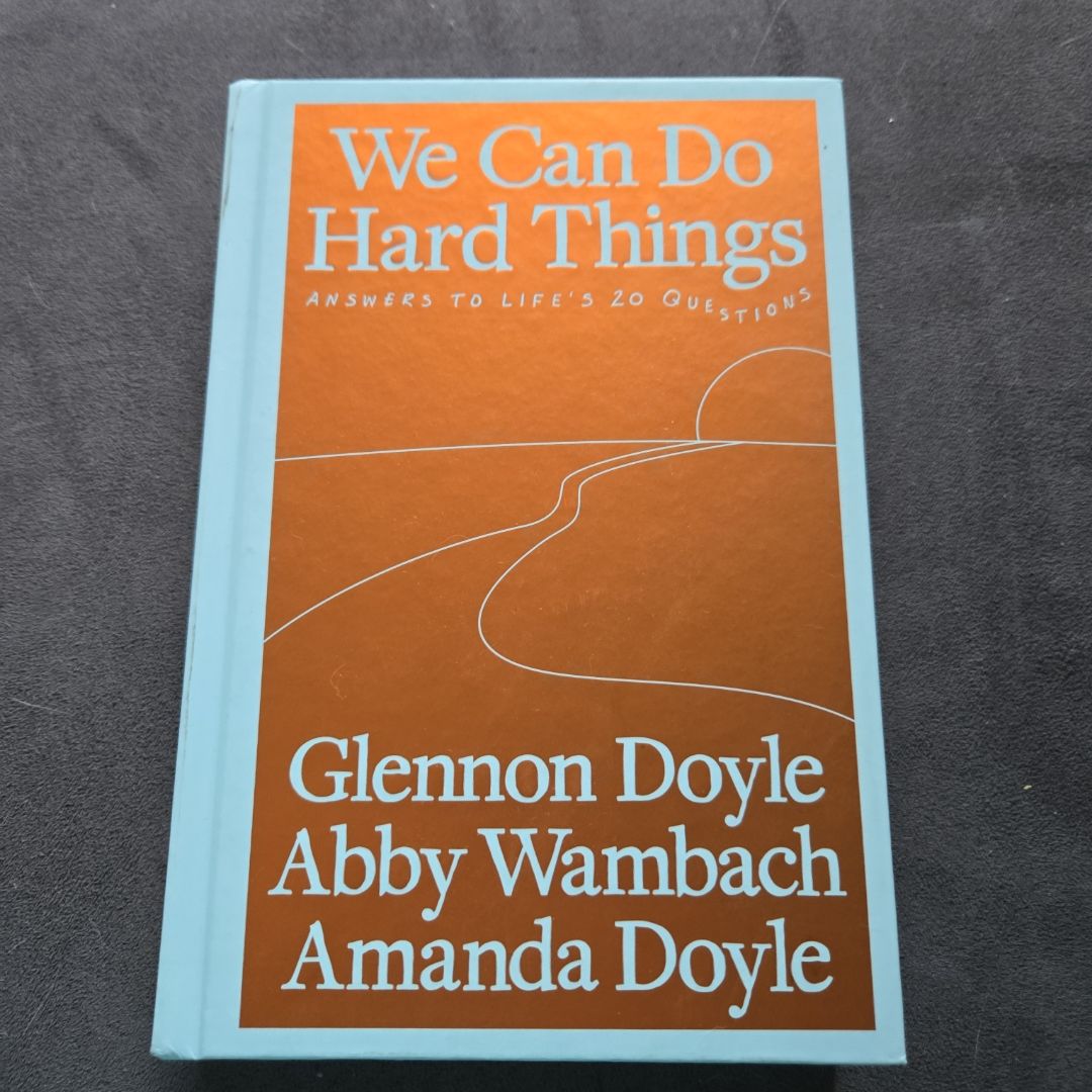 We Can Do Hard Things