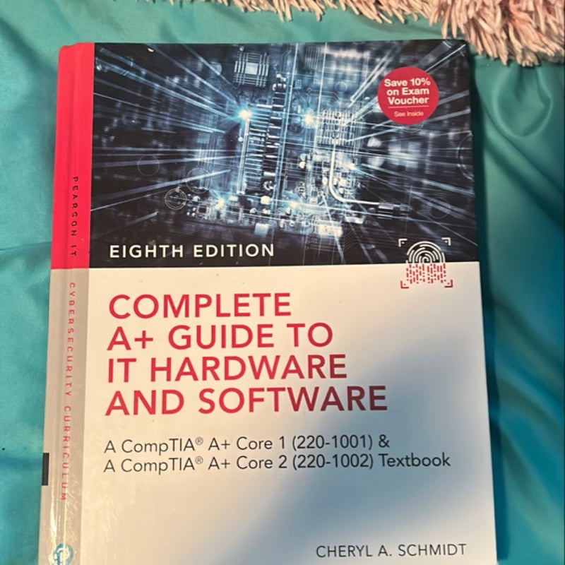 Complete a+ Guide to IT Hardware and Software