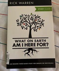 What on Earth Am I Here for? Study Guide