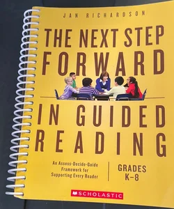 The Next Step Forward in Guided Reading