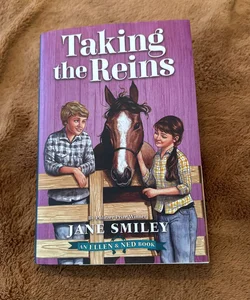 Taking the Reins (an Ellen and Ned Book)