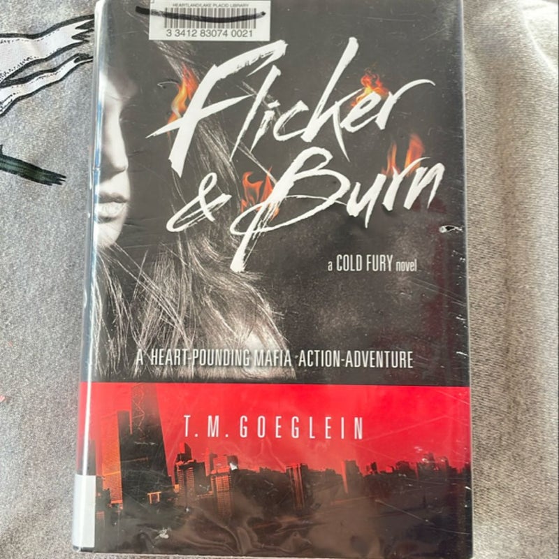 Flicker and Burn