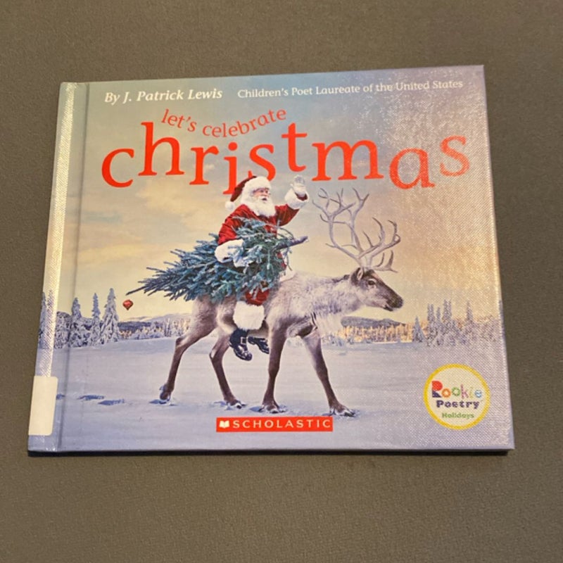 Let's Celebrate Christmas (Rookie Poetry: Holidays and Celebrations) (Library Edition)