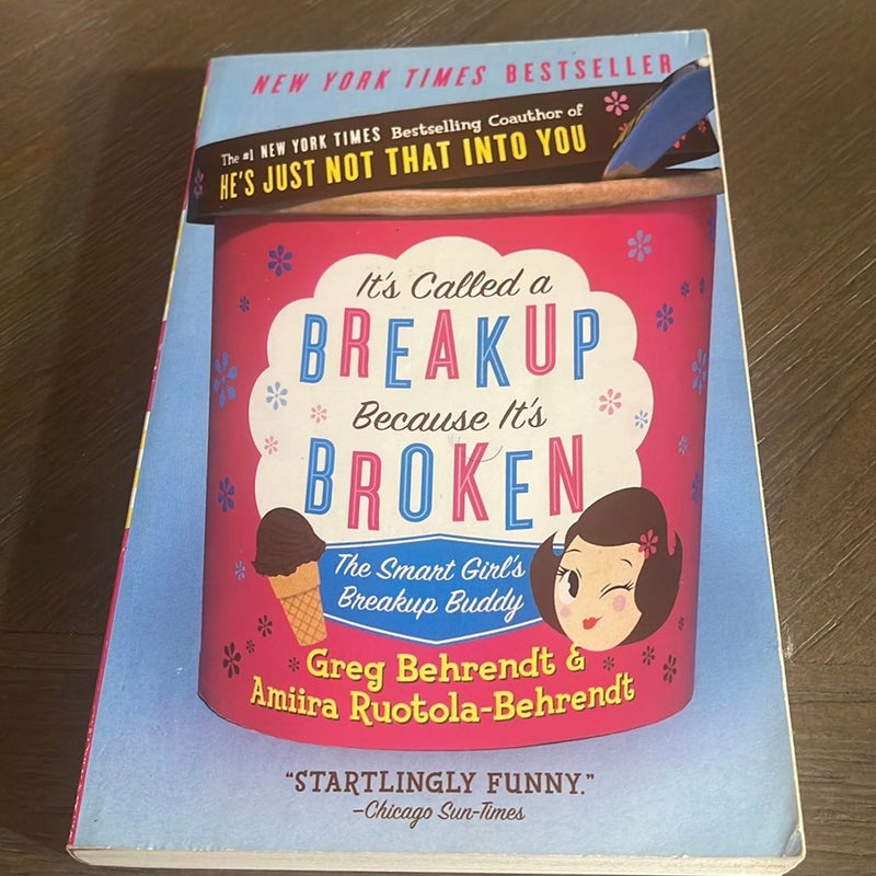 It's Called a Breakup Because It's Broken