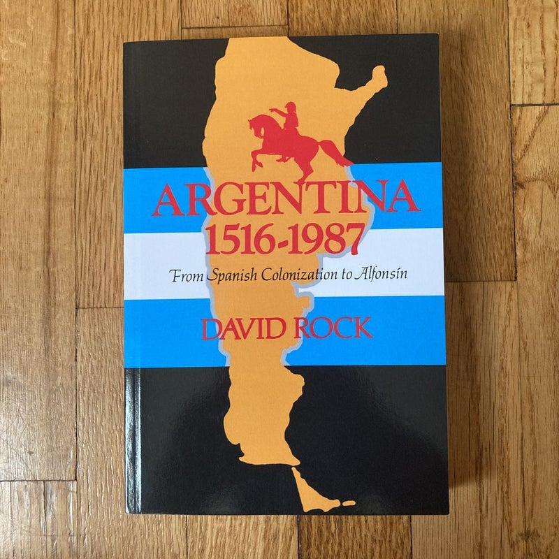 Argentina, 1516-1987