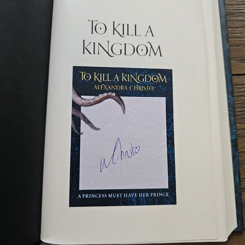 SIGNED To Kill a Kingdom