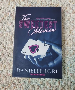 The Sweetest Oblivion