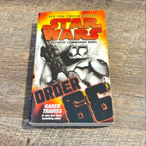 Order 66: Star Wars Legends (Republic Commando)