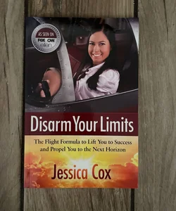 Disarm Your Limits 