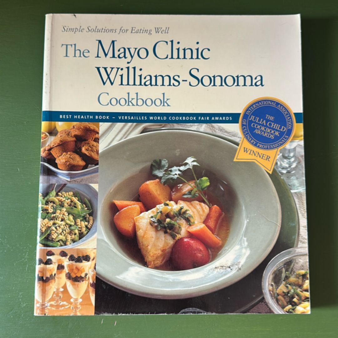 The Mayo Clinic Williams-Sonoma Cookbook