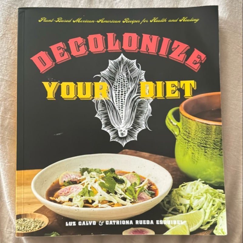 Decolonize Your Diet