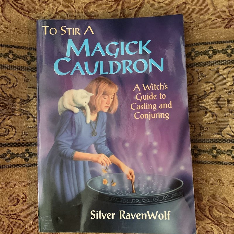 To Stir a Magick Cauldron