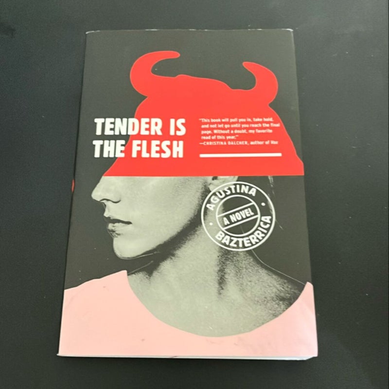 Tender Is the Flesh