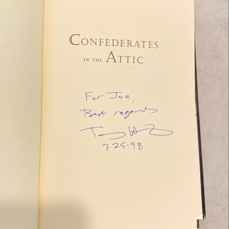 Confederates in the Attic-AUTOGRAPHED/ SIGNED— FIRST EDITION 