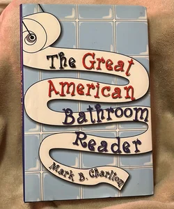 The Great American Bathroom Reader