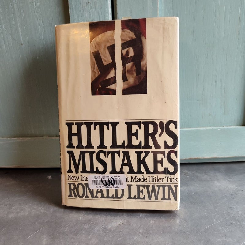 Hitler's Mistakes