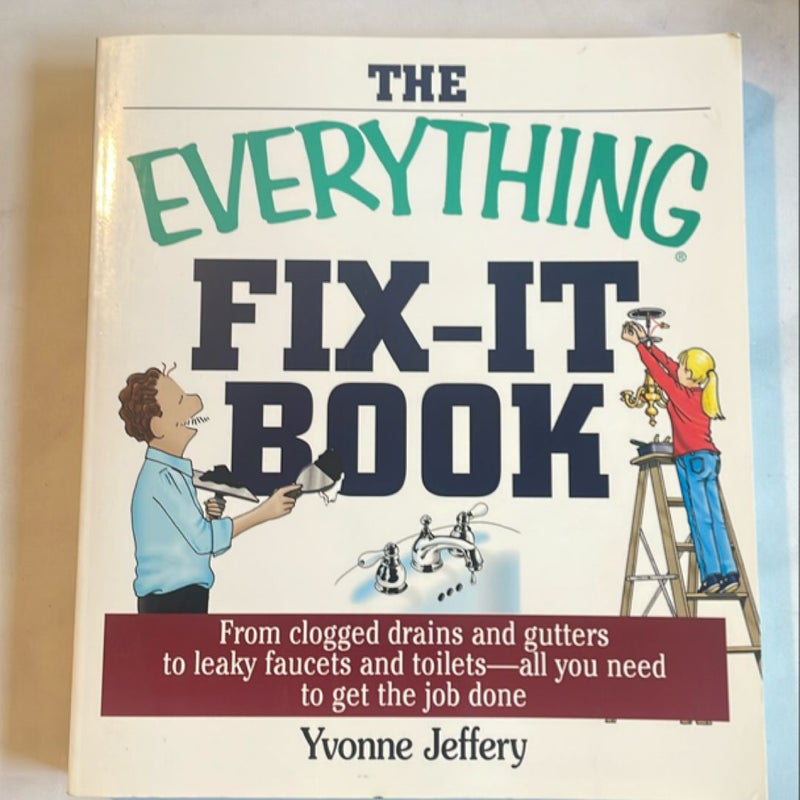 The Everything Fix-It Book