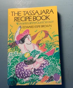 THE TASSAJARA RECIPE BOOK