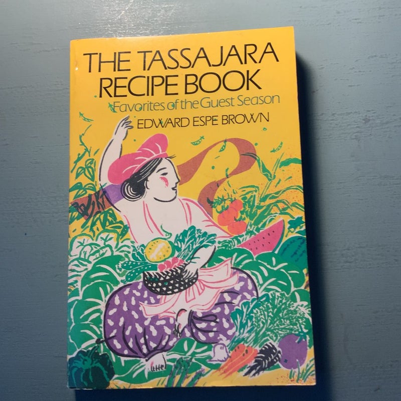 THE TASSAJARA RECIPE BOOK