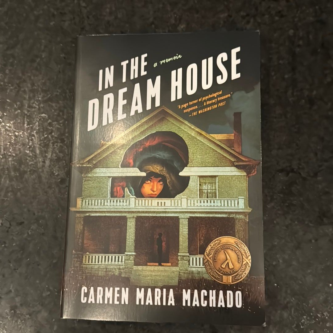 In the Dream House: A Memoir: 9781644450383: Machado, Carmen Maria: Books 